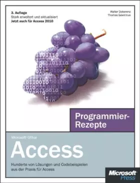 Couverture du produit · Microsoft Access Programmierrezepte: Hunderte von Lösungen und Codebeispielen aus der Praxis für Microsoft Access