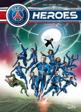Couverture du produit · Paris Saint-Germain Heroes T01 Menace Capitale