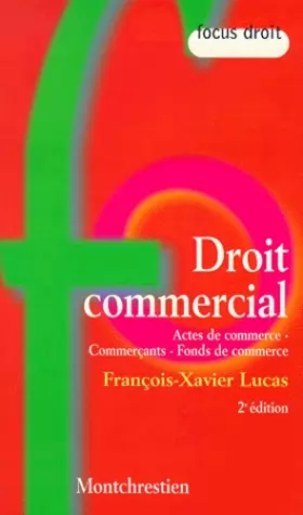 Couverture du produit · Le Droit Commercial (2ème édition)