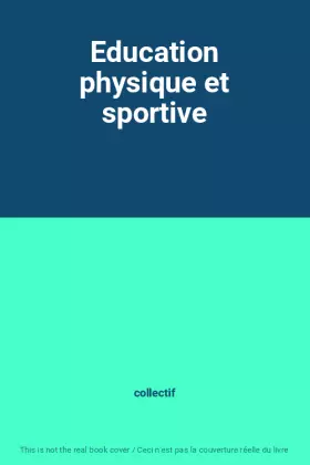Couverture du produit · Education physique et sportive