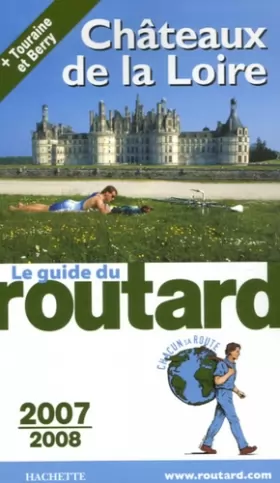Couverture du produit · Guide du Routard Châteaux de la Loire
