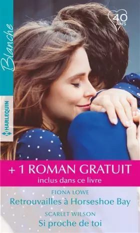 Couverture du produit · Retrouvailles à Horseshoe Bay - Si proche de toi - Ensemble pour une nouvelle vie