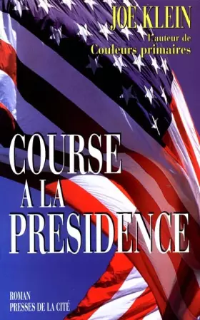 Couverture du produit · La Course à la présidence