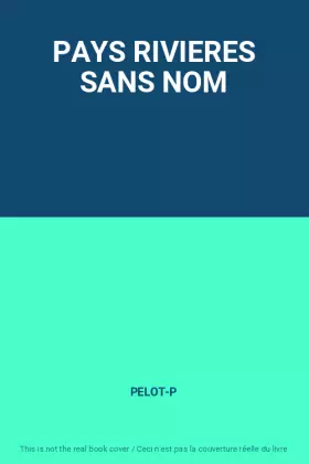 Couverture du produit · PAYS RIVIERES SANS NOM
