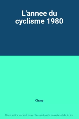Couverture du produit · L'annee du cyclisme 1980
