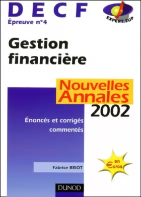 Couverture du produit · DECF, épreuve n°4 : Gestion financière, Nouvelles annales 2002 :