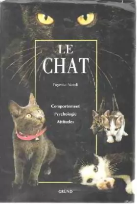 Couverture du produit · Le chat / comportement, psychologie, attitudes