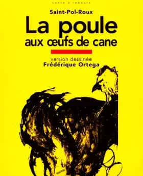 Couverture du produit · La poule aux oeufs de cane : Extrait de Les reposoirs de la procession, Féeries intérieures