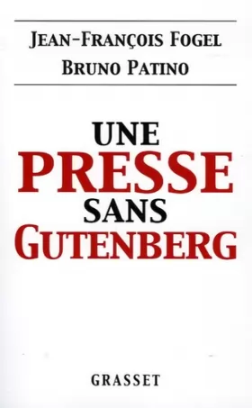 Couverture du produit · Une presse sans Gutenberg