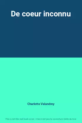 Couverture du produit · De coeur inconnu