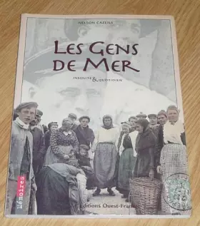 Couverture du produit · LES GENS DE MER. Insolite & quotidien