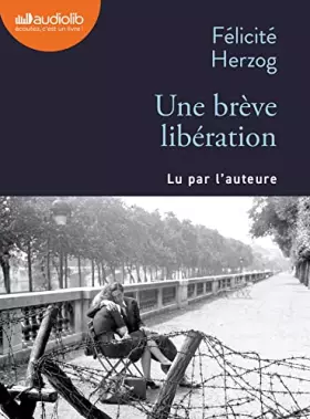 Couverture du produit · Une brève libération: Livre audio 1 CD MP3