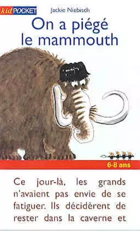 Couverture du produit · ON A PIEGE LE MAMMOUTH