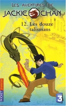 Couverture du produit · Les aventures de Jackie Chan, Tome 12 : Les douze talismans