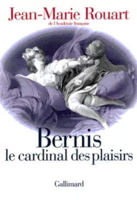 Couverture du produit · Bernis, le cardinal des plaisirs