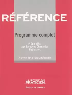 Couverture du produit · Programme complet : Préparation aux Epreuves Classantes Nationales 2e cycle des études médicales