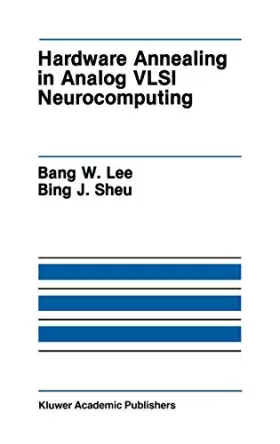 Couverture du produit · Hardware Annealing in Analog Vlsi Neurocomputing