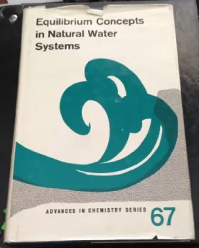 Couverture du produit · Equilibrium Concepts in Natural Water Systems