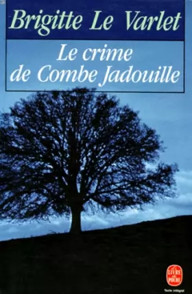 Couverture du produit · Le crime de Combe Jadouille