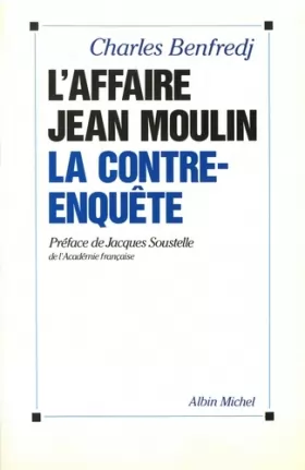 Couverture du produit · L'affaire Jean Moulin : La contre-enquête