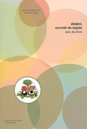 Couverture du produit · Donner, recevoir un organe : Droit, dû, devoir