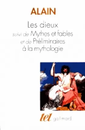 Couverture du produit · Les Dieux / Mythes et Fables /Préliminaire à la Mythologie