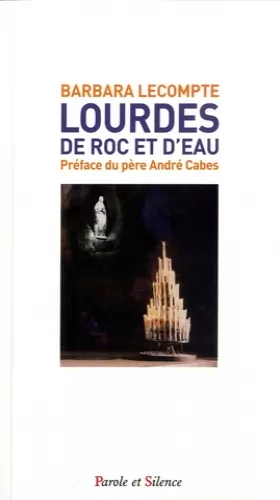 Couverture du produit · Lourdes, de roc et d'eau