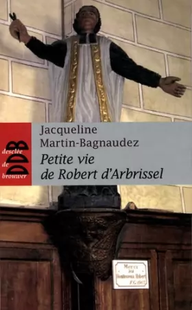 Couverture du produit · Petite vie de Robert d'Arbrissel