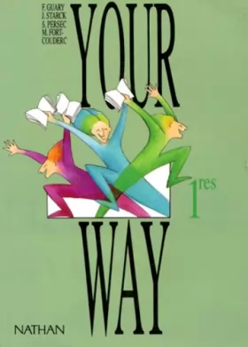 Couverture du produit · Your way, 1re. Livre de l'élève