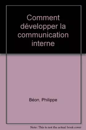 Couverture du produit · Comment développer la communication interne