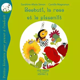 Couverture du produit · Beebuti, la Rose et le Pissenlit
