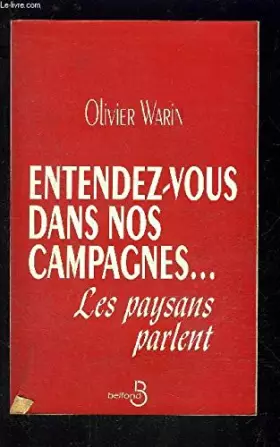 Couverture du produit · Entendez-vous dans nos campagnes : Les paysans parlent