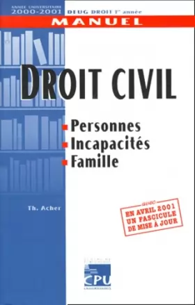 Couverture du produit · Droit civil. : Personnes, Incapacité, Famille, Edition 2000-2001