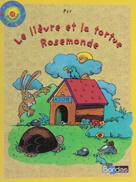Couverture du produit · Le lièvre et la tortue Rosemonde