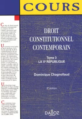 Couverture du produit · Droit constitutionnel contemporain : Tome 3, La Ve République