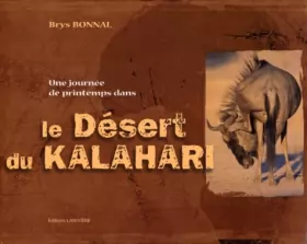 Couverture du produit · Le désert du Kalahari