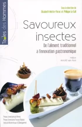 Couverture du produit · Savoureux insectes: De l'aliment traditionnel à l'innovation gastronomique