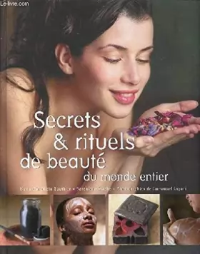 Couverture du produit · Secrets & rituels de beauté du monde entier