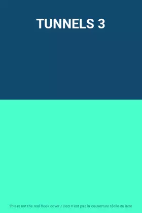 Couverture du produit · TUNNELS 3