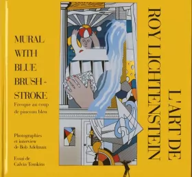 Couverture du produit · L'art de Roy Lichtenstein : Fresque au coup de pinceau bleu