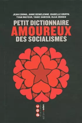 Couverture du produit · Petit dictionnaire amoureux des socialismes