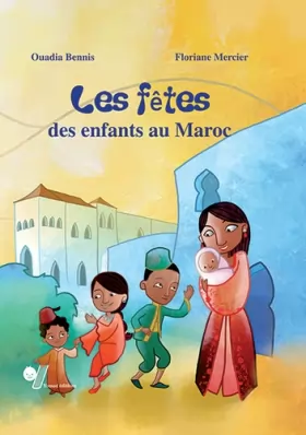 Couverture du produit · Les Fetes des Enfants au Maroc