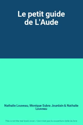 Couverture du produit · Le petit guide de L'Aude