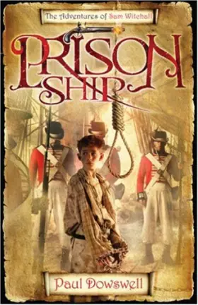 Couverture du produit · Prison Ship: The Adventures of Sam Witchall