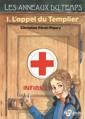 Couverture du produit · Les anneaux du temps, I : L'appel du templier