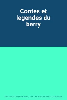 Couverture du produit · Contes et legendes du berry