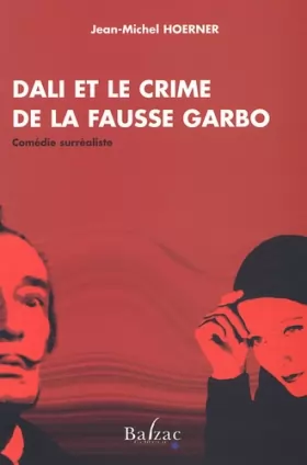 Couverture du produit · Dali et le crime de la fausse Garbo