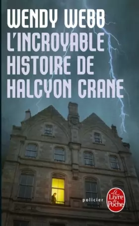 Couverture du produit · L'incroyable histoire de Halcyon Crane (plp)