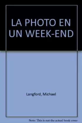 Couverture du produit · La photo en un week-end