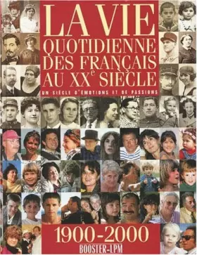 Couverture du produit · La vie quotidienne des Français au XXe siècle